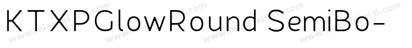 KTXPGlowRound SemiBo字体转换